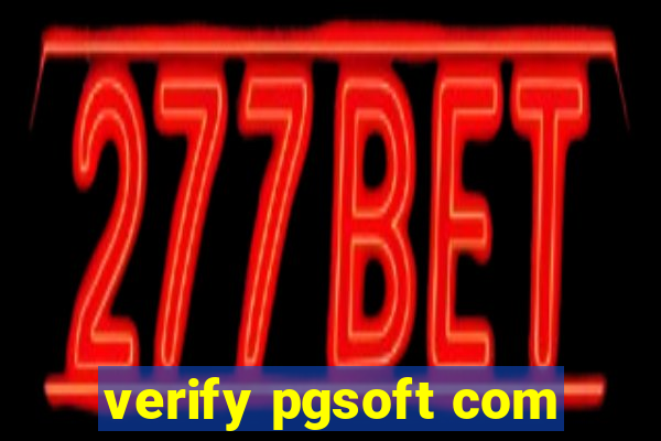 verify pgsoft com